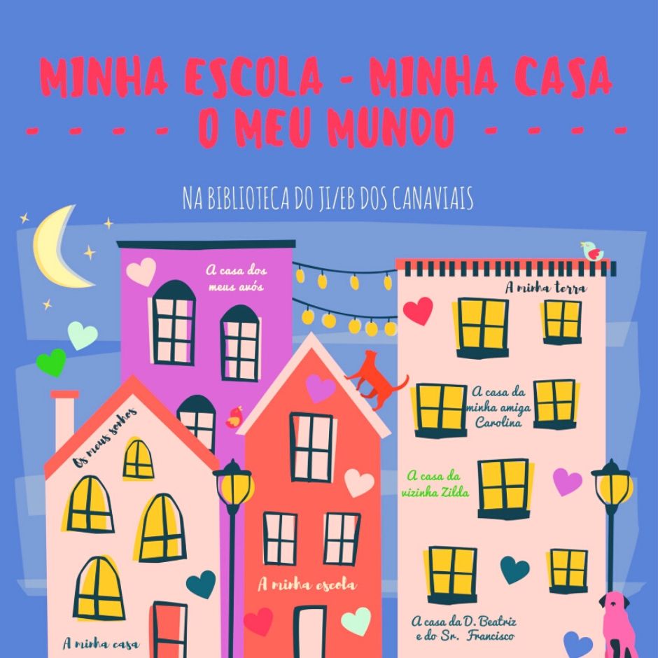 Minha Escola – Minha Casa – O Meu&nbsp;Mundo