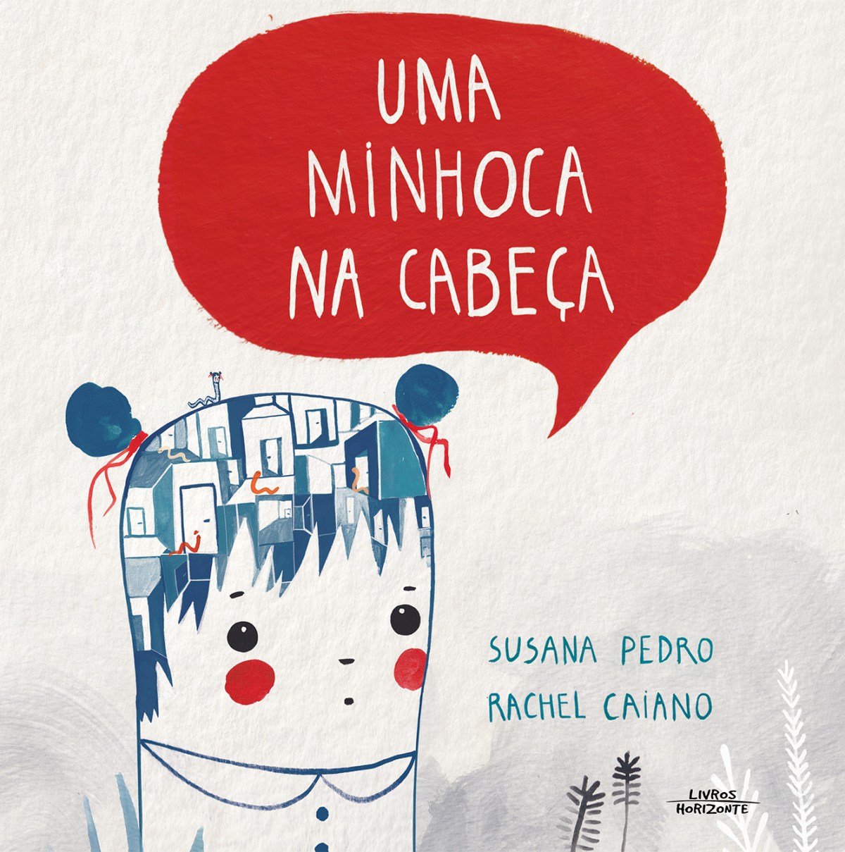 Uma minhoca na&nbsp;cabeça